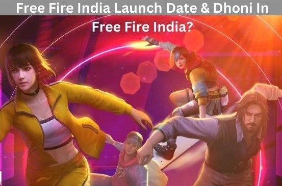 Free Fire India Launch