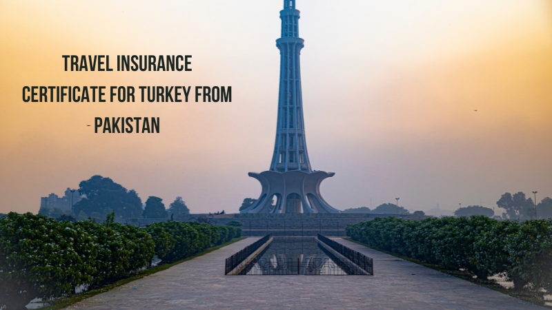 Travel Insurance Certificate for Turkey from Pakistan