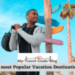 What is the most Popular Vacation Destination? in 2023