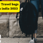 Which is best Travel bags for women in india 2023