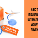 ABIC Travel Insurance: Your Ultimate Guide to Worry-Free Adventures