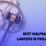 best malpractice lawyers in philadelphia